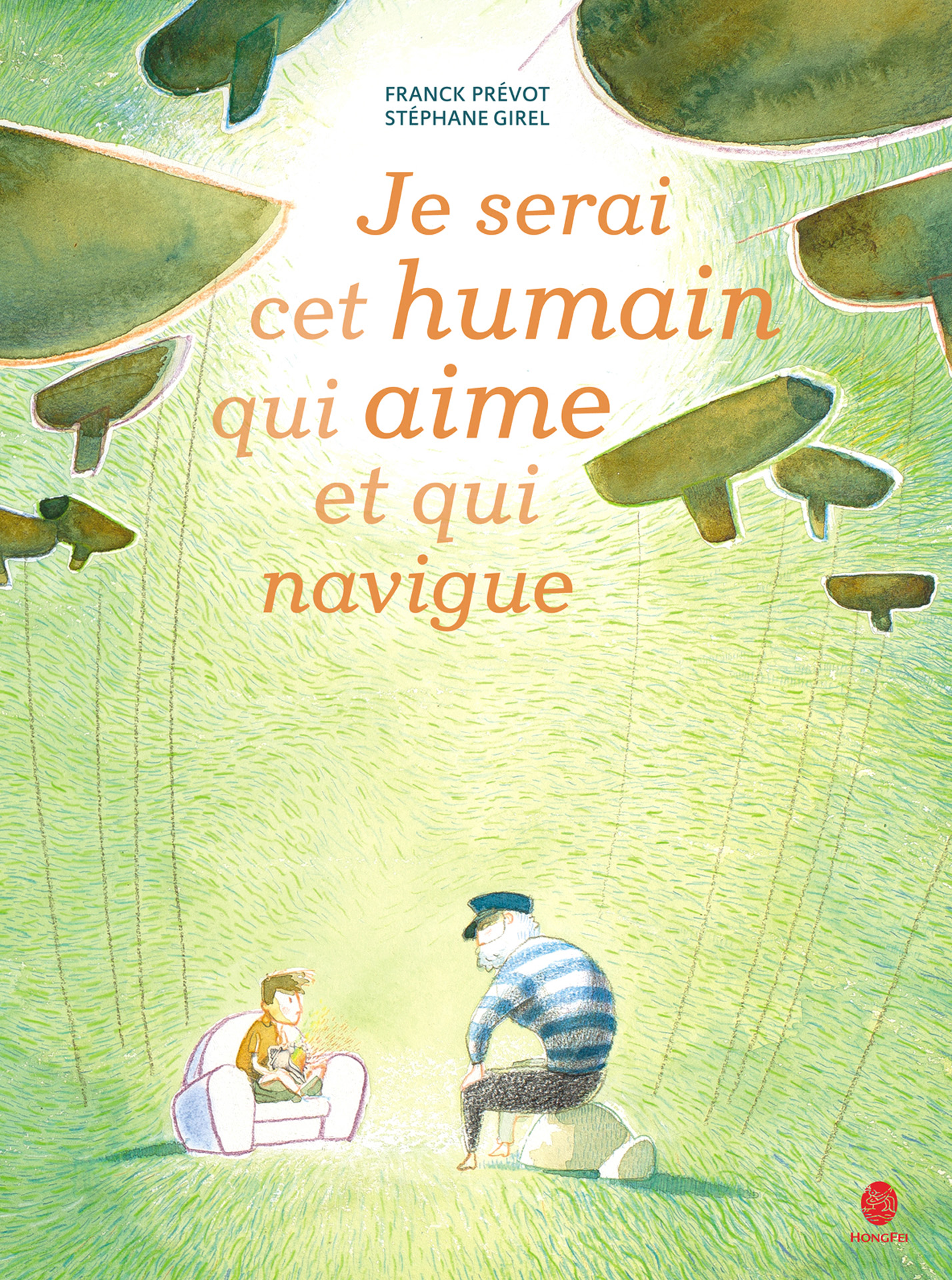 Couverture du livre : Je serai cet humain qui aime et qui navigue - édité par HongFei édition